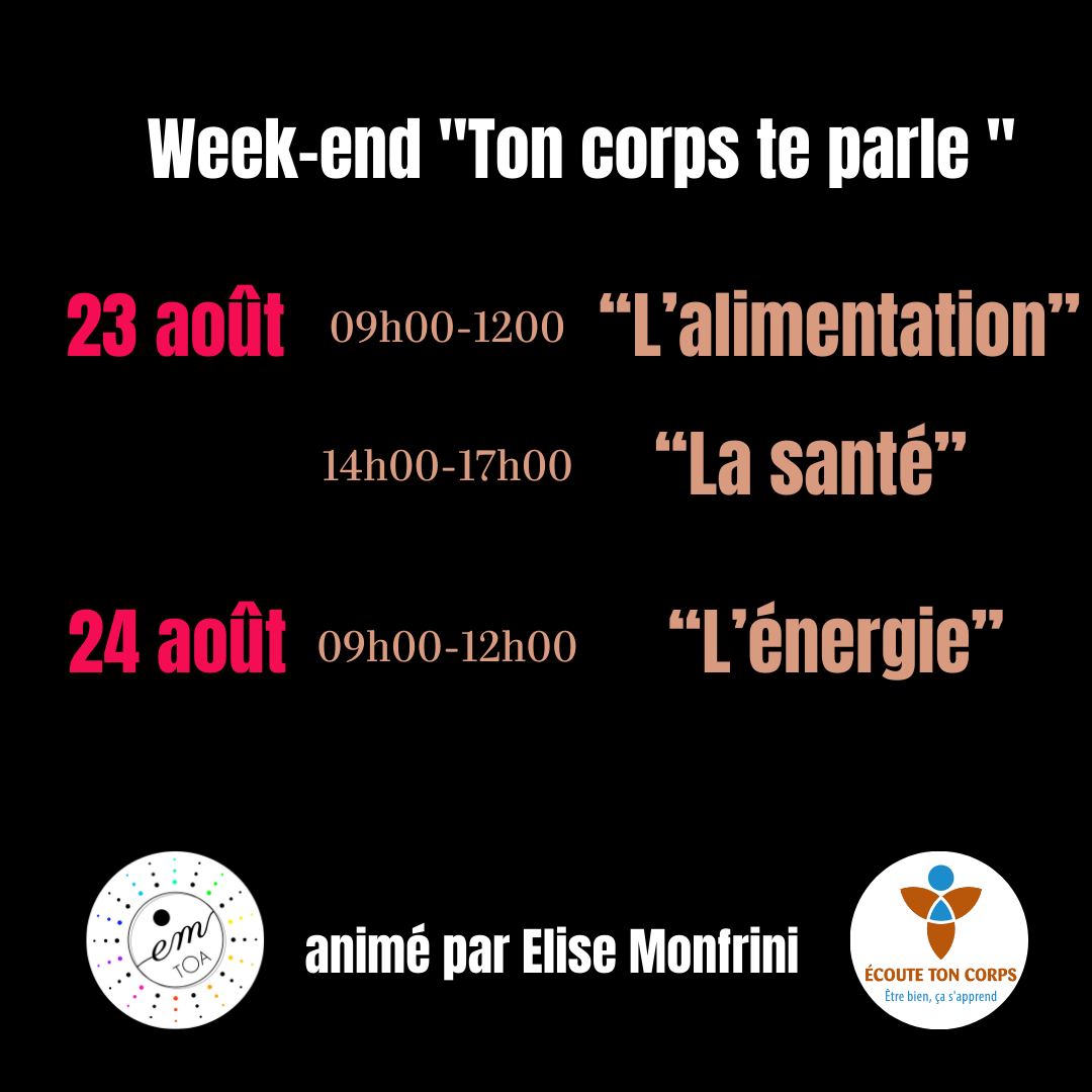 Week-end “Ton corps te parle ” (23 et 24 août)